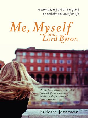 cover image of Me, Myself and Lord Byron